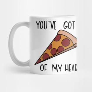 You've Got A Pizza of My Heart Cheesy Pun Mug